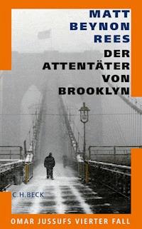 Der Attentäter von Brooklyn - Matt Beynon Rees - E-Book