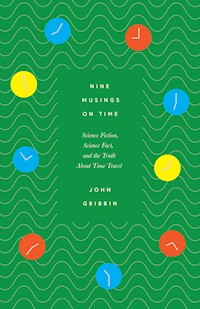 Nine Musings on Time - John Gribbin - E-Book