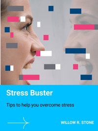 Stress Buster - Willow R. Stone - E-Book