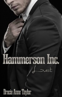 Hammerson Inc.: Lust - Drucie Anne Taylor - E-Book