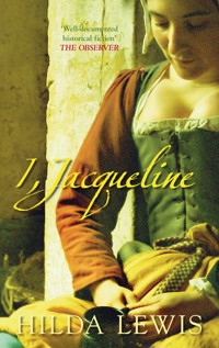 I, Jacqueline - Hilda Lewis - E-Book