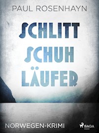 Schlittschuhläufer - Norwegen-Krimi - Paul Rosenhayn - E-Book