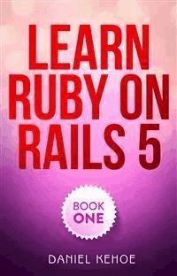 Learn Ruby on Rails - Daniel Kehoe - kostenlos E-Book