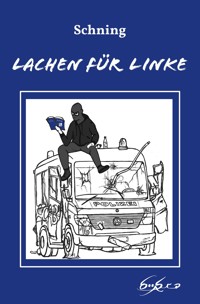 Lachen für Linke - Schning - E-Book