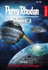 Perry Rhodan Neo 110: Der Kopf der Schlange - Kai Hirdt - E-Book + Hörbuch