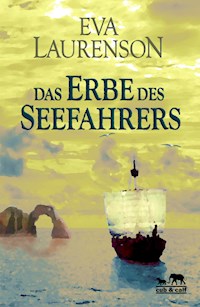 Das Erbe des Seefahrers - Eva Laurenson - E-Book