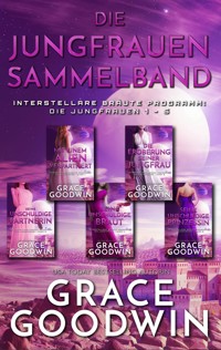 Die Jungfrauen Sammelband - Grace Goodwin - E-Book