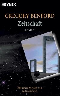 Zeitschaft - Gregory Benford - E-Book