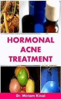 Hormonal Acne Treatment - Miriam Kinai - E-Book