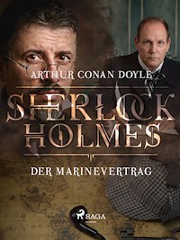 Der Marinevertrag - Sir Arthur Conan Doyle - E-Book + Hörbuch