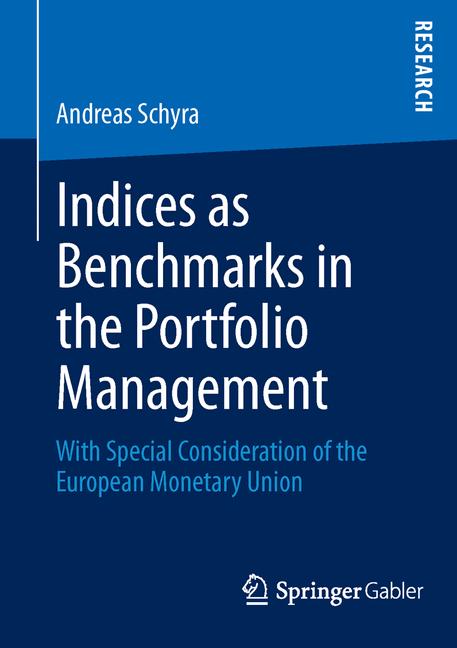 Indices as Benchmarks in the Portfolio Management - Andreas Schyra - E-Book