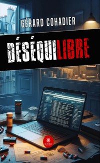 Déséquilibre - Gérard Cohadier - E-Book