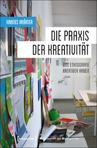 Die Praxis der Kreativität - Hannes Krämer - kostenlos E-Book