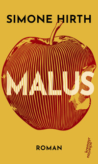 Malus - Simone Hirth - E-Book