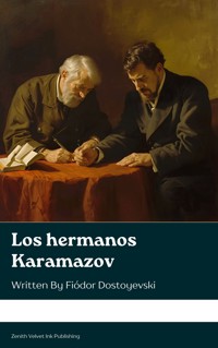Los hermanos Karamazov - Fiódor Dostoyevski - E-Book