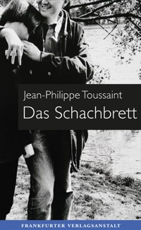 Das Schachbrett - Jean-Philippe Toussaint - E-Book