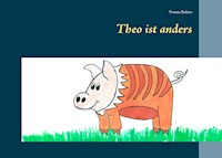 Theo ist anders - Yvonne Bohrer - E-Book