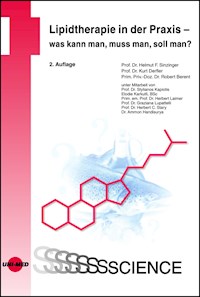 Lipidtherapie in der Praxis – was kann man, muss man, soll man? - Helmut F. Sinzinger - E-Book