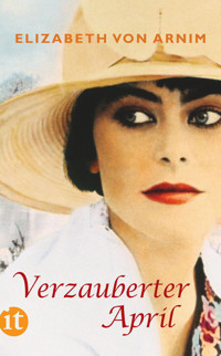 Verzauberter April - Elizabeth von Arnim - E-Book + Hörbuch