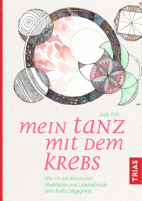 Mein Tanz mit dem Krebs - Judy Erel - E-Book