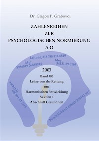 Zahlenreihen zur Psychologischen Normierung A-O - Dr. Grigori P. Grabovoi - E-Book