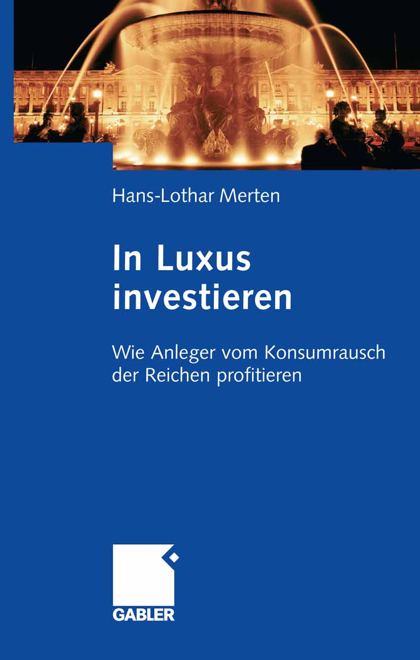 In Luxus investieren - Hans-Lothar Merten - E-Book