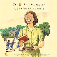 Charlotte Fairlie - D.E. Stevenson - Hörbuch
