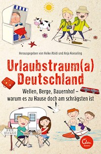 Urlaubstrauma Deutschland - Heike Abidi - E-Book