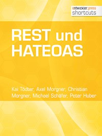 REST und HATEOAS - Kai Tödter - E-Book