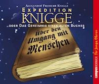 Expedition Knigge - Alexander Freiherr Knigge - Hörbuch