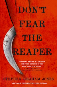 Don't Fear the Reaper - Stephen Graham Jones - E-Book