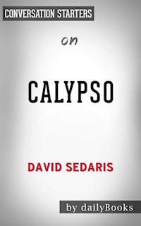 Calypso: by David Sedaris | Conversation Starters - dailyBooks - E-Book