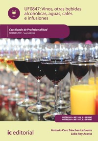 Vinos, otras bebidas alcohólicas, aguas, cafés e infusiones. HOTR0209 - Antonio Caro Sánchez-Lafuente - E-Book