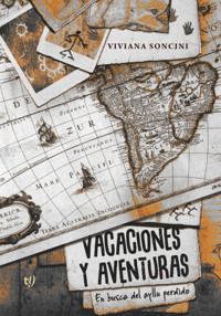 Vacaciones y aventuras - Viviana Soncini - E-Book