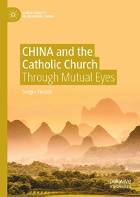CHINA and the Catholic Church - Sergio Ticozzi - E-Book