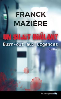 Un sujet brûlant - Franck Mazière - E-Book