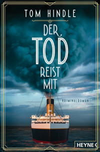 Der Tod reist mit - Tom Hindle - E-Book