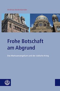 Frohe Botschaft am Abgrund - Andreas Bedenbender - E-Book