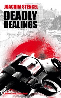 Deadly Dealings - Joachim Stengel - E-Book
