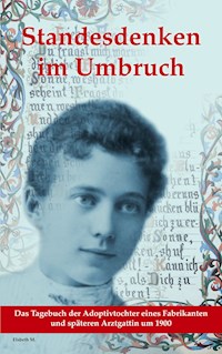 Standesdenken im Umbruch - Elsbeth M. - E-Book