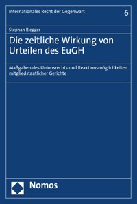 Die zeitliche Wirkung von Urteilen des EuGH - Stephan Riegger - kostenlos E-Book