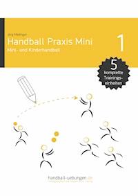 Mini- und Kinderhandball - Jörg Madinger - E-Book