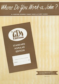 Where Do You Work-a John? - Mortimer Weinberg - E-Book