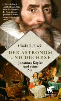 Der Astronom und die Hexe - Ulinka Rublack - E-Book