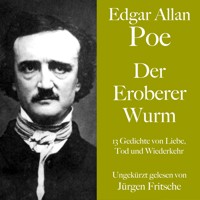 Edgar Allan Poe: Der Eroberer Wurm - Edgar Allan Poe - Hörbuch