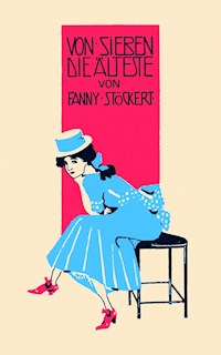 Von sieben die älteste - Fanny Stöckert - E-Book