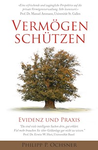 Vermögen schützen - Philipp P. Ochsner - E-Book