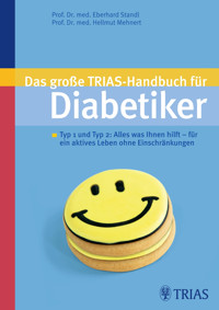 Das große TRIAS-Handbuch für Diabetiker - Eberhard Standl - E-Book
