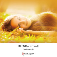La otra mujer - Brenda Novak - Hörbuch