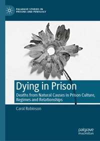 Dying in Prison - Carol Robinson - E-Book